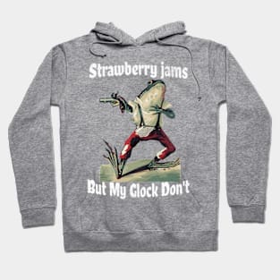 Strawberry Jams but My Glock Dont Hoodie